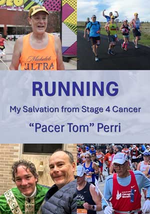 Running: My Salvation from Stage 4 Cancer
